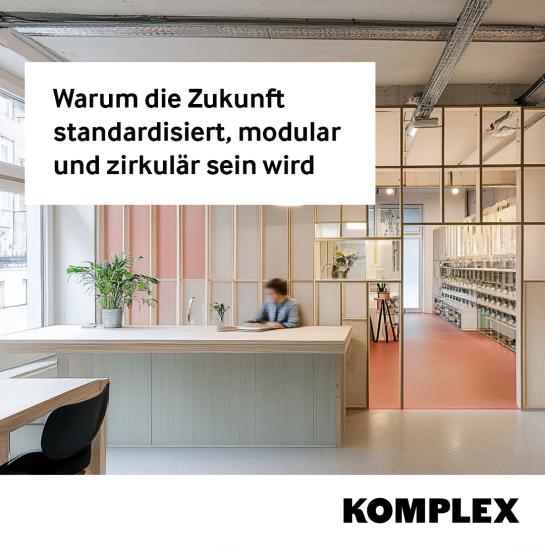 Warum die Zukunft standardisiert, modular und zirkulär sein wird